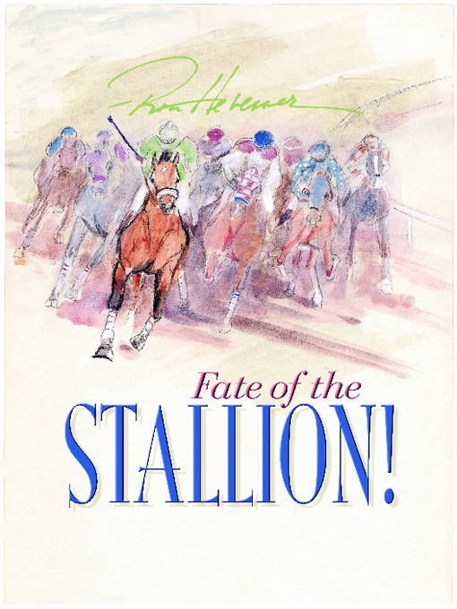 Title details for Fate of the Stallion by Ron Hevener - Available